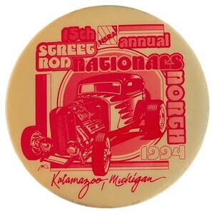 Vintage NSRA Street Rod Nationals 1994 Kalamazoo MI Button Pin Car/Drag Racing
